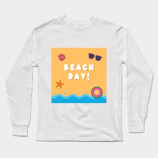 Beach Day! Long Sleeve T-Shirt